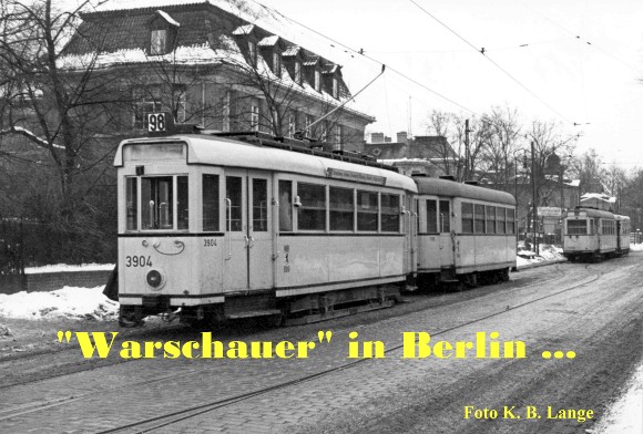 „Warschauer“ Wagen in Berlin …
