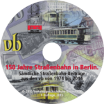 150 Jahre Straßenbahn in Berlin